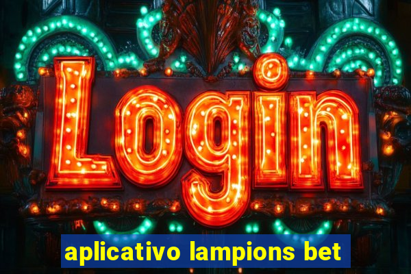 aplicativo lampions bet